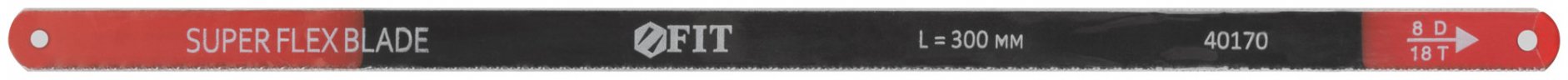 Полотна ножовочные односторонние 300 мм ( Super Flex), 10 шт. ( 18 ТPI ) FIT 40170